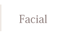 Facial